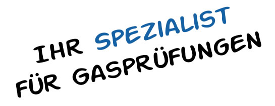 Spezialist für Gasprüfungen